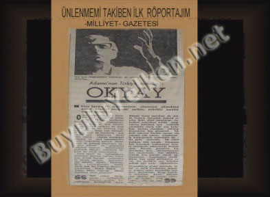 Okyay - İlk Ropörtajı - Milliyet Gazetesi